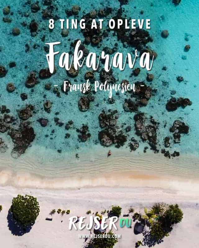 8 Seværdigheder at opleve på atollen Fakarava